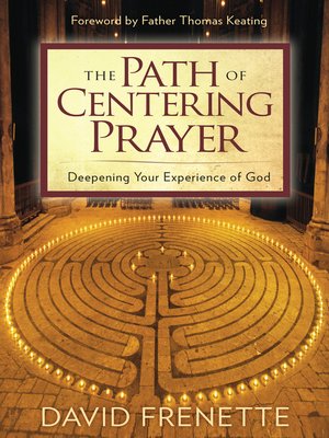 The Path of Centering Prayer - ebook